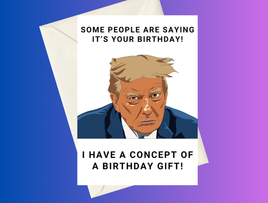 Donald Trump Concept of a Plan A5 Birthday Card