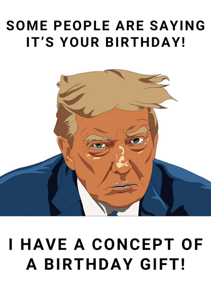 Donald Trump Concept of a Plan A5 Birthday Card