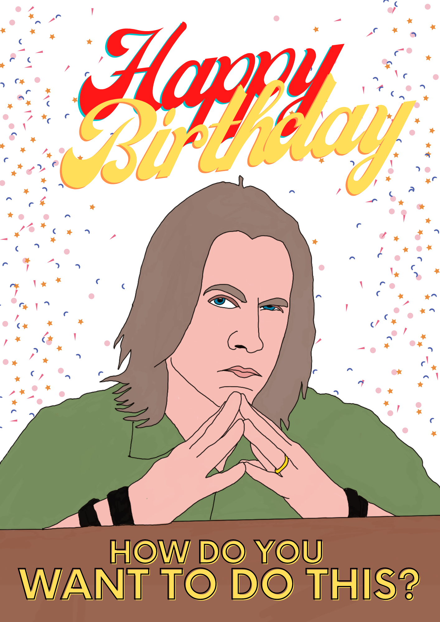 Matt Mercer Critical Role "How Do You Want To Do This" A5 Birthday Card