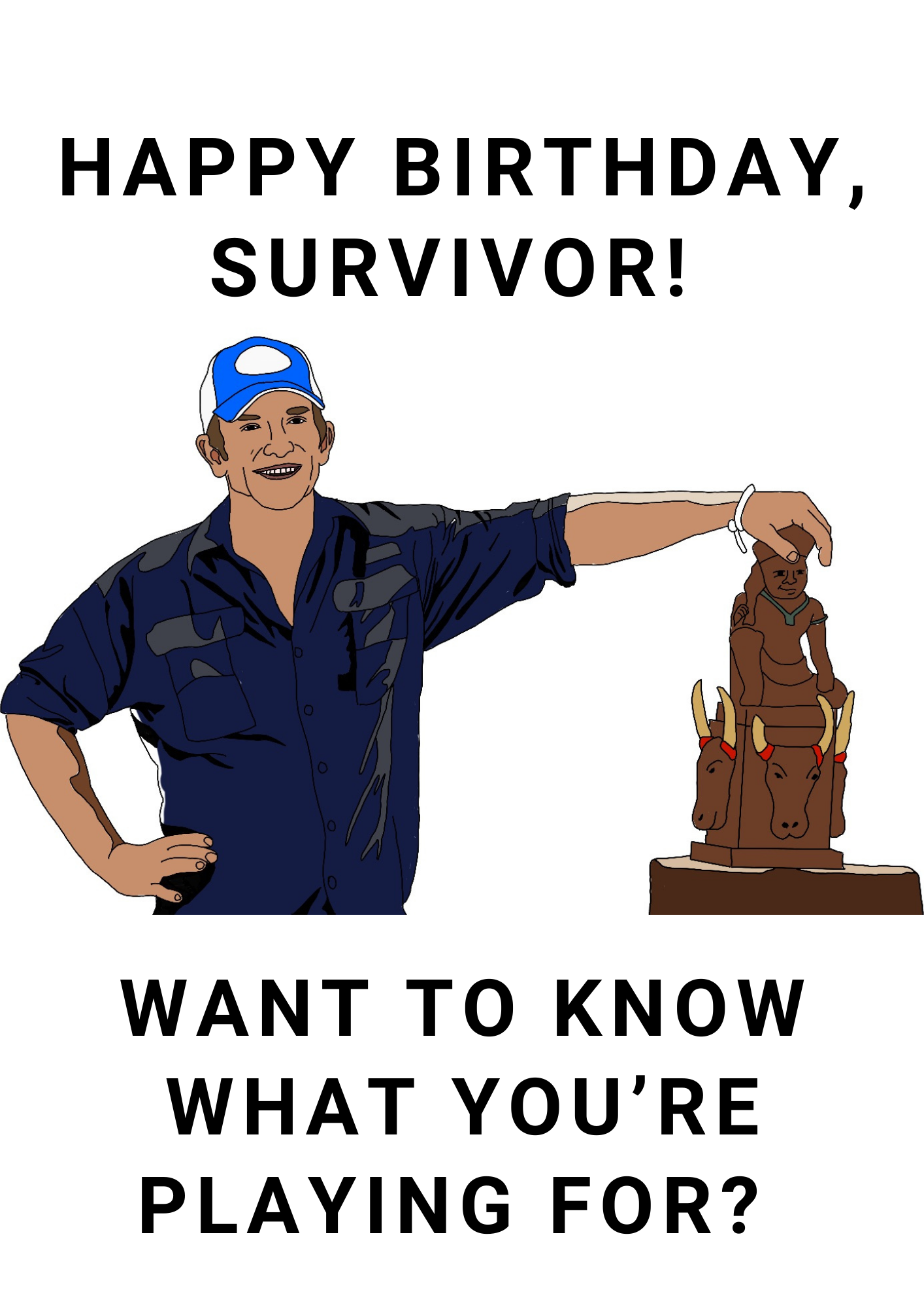 Survivor Jeff Probst Catchphrases A5 Birthday Card