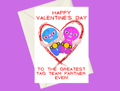 Pro Wrestling Greatest Tag Team Partner Ever Valentine's Day A5 Card