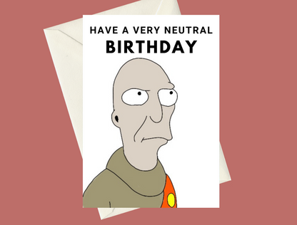 Futurama Neutral President A5 Birthday Card