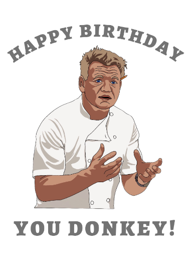 Hell's Kitchen World Famous Television Chef Gordon Ramsay Birthday A5 Card